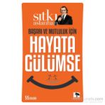 Hayata Gülümse - Sıtkı Aslanhan
