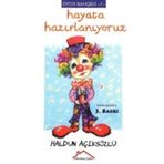 Hayata Hazırlanıyoruz - Oyun Bahçesi 1 - Haldun Açıksözlü