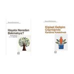 Hayata Nereden Bakmalıyız?: Yeni Bir Dünya için On Eski Fikir & Kişisel Gelişim Çılgınlığında Kendiniz Kalabilmek (2 Kitap Set)