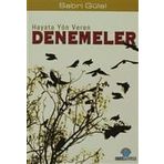 HAYATA YÖN VEREN DENEMELER - SABRI GÜLAL