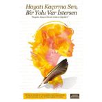 Hayatı Kaçırma Sen, Bir Yolu Var İstersen - Kollektif - Libros Kitap