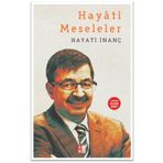 Hayati Meseleler - Hayati İnanç