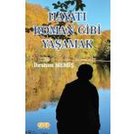 Hayatı Roman Gibi Yaşamak - İbrahim Memiş
