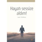Hayatı Sessize Aldım! - Cinius Yayınları