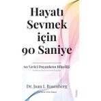 Hayatı Sevmek İçin 90 Saniye Sola Unitas