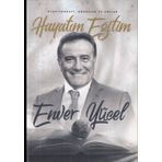 Hayatım Eğitim - Enver Yücel