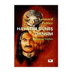 HAYATIM GÜNEŞ DANSIM - LEONARD PELTIER