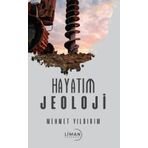 Hayatım Jeoloji