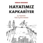 Hayatımız Kapkariyer Serdar Dumansız