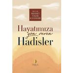 Hayatımıza Yön Veren Hadisler - Tahlil Yayınları