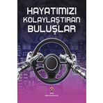 Hayatımızı Kolaylaştıran Buluşlar - Chris Woodford