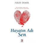 Hayatın Adı "Sen" - Ferdi Demir