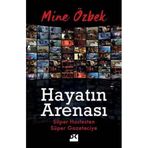 Hayatın Arenası: Süper Hostesten Süper Gazeteciye