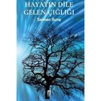 Hayatın Dile Gelen Çığlığı Salman Suna