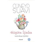 Hayatın İçinden Unutulmaz Öyküler - Cüneyd Suavi