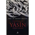 Hayatın İnşası için Yasin Suresi Tefsiri - Mehmet Okuyan