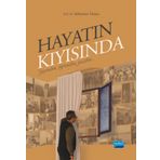 Hayatın Kıyısında - Yaşadım, Öğrendim, Yazdım