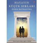 Hayatın Küçük Sırları - Özer Baysaling