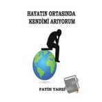 Hayatın Ortasında Kendimi Arıyorum - Cinius Yayınları