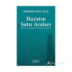 Hayatın Satır Araları - Mahmud Erol Kılıç