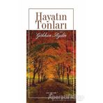 Hayatın Tonları - Gökhan Aydın