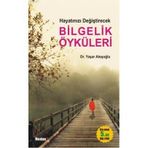 HAYATINIZI DEĞİŞTİRECEK BILGELIK ÖYKÜLERİ - YAŞAR ATEŞOĞLU (ISBN:9789752543133)
