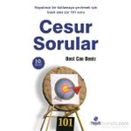 HAYATINIZI KUTLAMAYA ÇEVİRECEK CESUR SORULAR KENDI YAŞAMINIZIN KOÇU OLMAK İÇİN 101 SORU - DOST CAN DENIZ