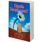 Hayatla Barışık Mısın? - Zarife Köksal Taşova