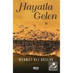 Hayatla Gelen - Mehmet Ali Arslan