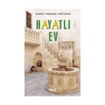 Hayatlı Ev - Mehmet Ramazan Yurtsever