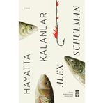 Hayatta Kalanlar Alex Schulman