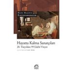 Hayatta Kalma Sanatçıları: 20. Yüzyıldan 99 Edebi Vinyet