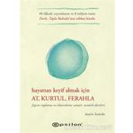 Hayattan Keyif Almak İçin At Kurtul Ferahla - Marie Kondo