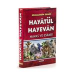 Hayatül Hayevan Havas ve Esrarı - Kemaleddin Demiri