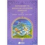 HAYDAR BEY VE MASALLAR ANLATICISI ŞEHRAZAT - NEJAT ELIBOL
