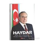 Haydar Haydar Aliyev Ve Azerbeycan In Yükselişi Çöküşü Ve Yeniden Yükselişi-Graeme H. Wilson
