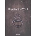 HAYDARİ DİVANI: Hayatı - Yaşam Felsefesi - Şiirleri