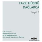 Haydi 2 - Fazıl Hüsnü Dağlarca