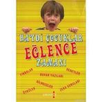 HAYDI ÇOCUKLAR EĞLENCE ZAMANI - AYLIN YELKENLI