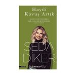 Haydi Kavuş Artık - Seda Diker