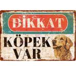 Hayg Equipment Dikkat Köpek Var Golden Retriever Metal Tabela – Pas Görünümlü Vintage Levha - 20x30 cm