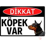 Hayg Equipment Fotoğraflı Dikkat Köpek Var Dekota Uyarı ve Yönlendirme Tabelası -Uv Baskılı Dekoratif Levha - Doberman - 20cm x 30cm