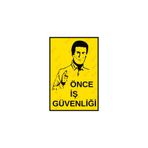 Hayg Equipment Önce İş Güvenliği Uyarı Levhası – UV Baskılı Dekota Tabela 15x22,5 cm
