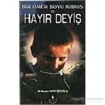 HAYIR DEYİŞ - MUSTAFA NECATI SEPETÇİOĞLU