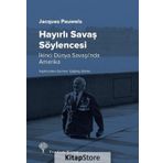 Hayırlı Savaş Söylencesi - Jacques Pauwels