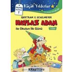 Haylaz Adam ile Okulun İlk Günü (1. Kitap) - Rüdiger Bertram