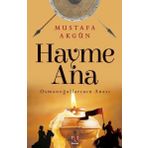 Hayme Ana Osmanoğullarının Anası Panama Yayıncılık