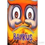 Hayvanlar Aleminin En Bilgesi Baykuş - Yuva Yayınları Komisyon