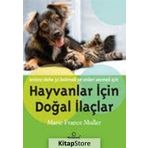 HAYVANLAR İÇİN DOĞAL İLAÇLAR - MARIE-FRANCE MULLER