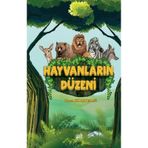 Hayvanların Düzeni - Ayşen Kılıçarslan